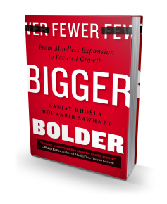 Fewer, Bigger, Bolder Fewer, Bigger, Bolder