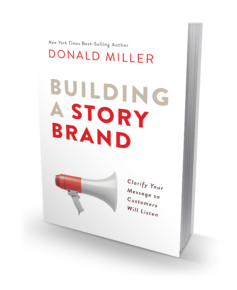 Building a StoryBrand Building a StoryBrand